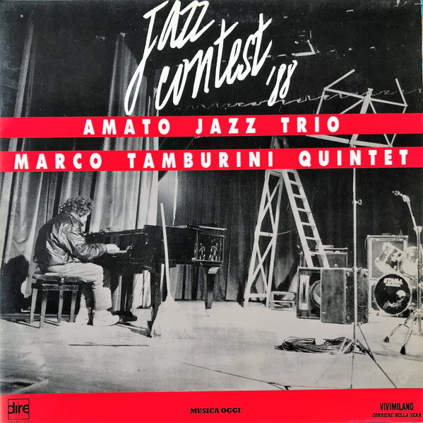 Amato Jazz Trio / Marco Tamburini Quintet - Jazz Contest '88 | Dire (FO 385)