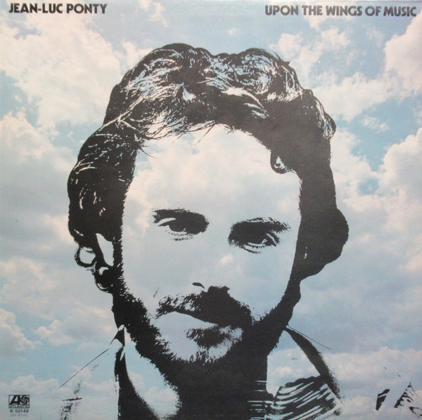 Jean-Luc Ponty - Upon The Wings Of Music | Atlantic (K 50149) - main