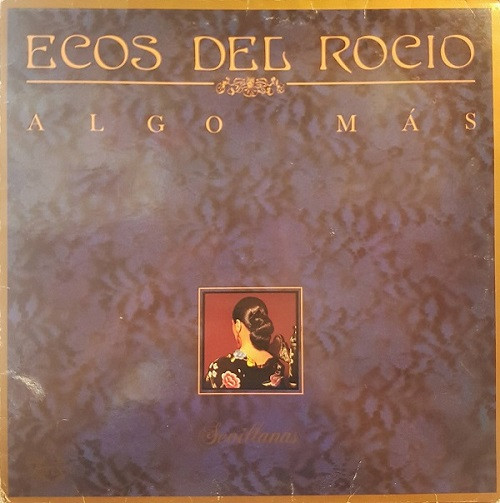 Ecos Del Rocío - Algo Mas | Coliseum (D-01082) - main
