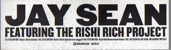 Jay Sean Featuring Rishi Rich - Eyes On You | Relentless Records (RELTDJ5) - 3 Jay Sean Featuring Rishi Rich - Eyes On You | Relentless Records (RELTDJ5) - 3