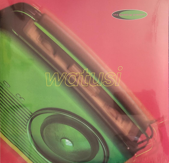 The Wedding Present - Watusi | Island Records (UMCLP042) The Wedding Present - Watusi | Island Records (UMCLP042)