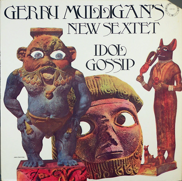 Gerry Mulligan's New Sextet - Idol Gossip | Chiaroscuro Records (CR155) - main Gerry Mulligan's New Sextet - Idol Gossip | Chiaroscuro Records (CR155) - main