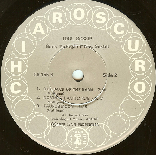 Gerry Mulligan's New Sextet - Idol Gossip | Chiaroscuro Records (CR155) - 4 Gerry Mulligan's New Sextet - Idol Gossip | Chiaroscuro Records (CR155) - 4