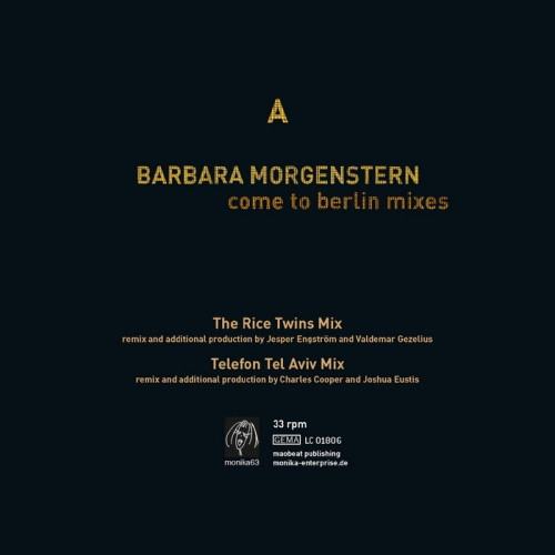 Barbara Morgenstern - Come To Berlin Mixes | Monika Enterprise (monika63)