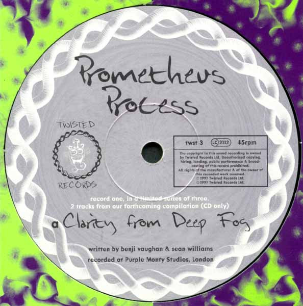 Prometheus Process / Hallucinogen - Clarity From Deep Fog / Spiritual Antiseptic | Twisted Records (TWST 3)