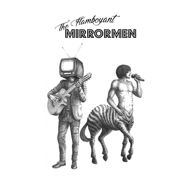 The Flamboyant Mirrormen - The Flamboyant Mirrormen | Not On Label (MCM1540) - main The Flamboyant Mirrormen - The Flamboyant Mirrormen | Not On Label (MCM1540) - main