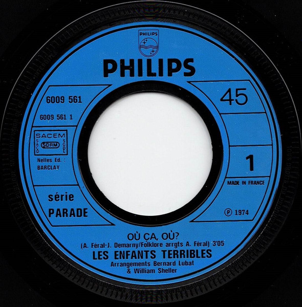 Les Enfants Terribles - Où Ça, Où? / Gugenheim | Philips (6009 561) - 3