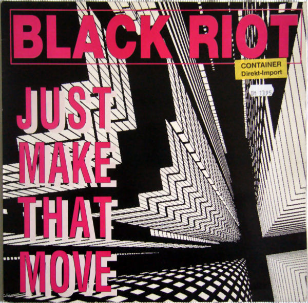 Black Riot - Just Make That Move | Down Town (00371-12) - main Black Riot - Just Make That Move | Down Town (00371-12) - main
