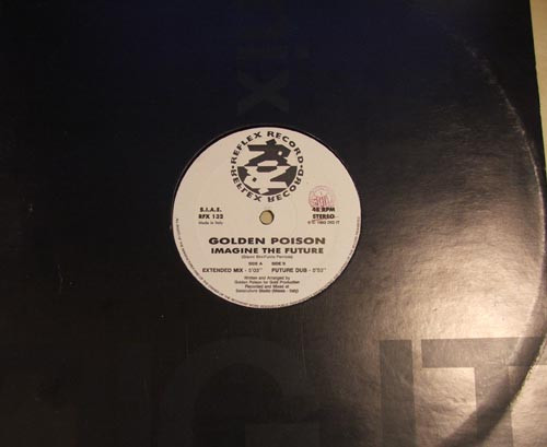 Golden Poison - Imagine The Future | Reflex Records (RFX 132)
