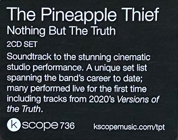 The Pineapple Thief - Nothing But The Truth | Kscope (KSCOPE736) - 3 The Pineapple Thief - Nothing But The Truth | Kscope (KSCOPE736) - 3