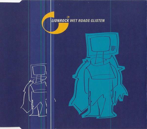 Lionrock - Wet Roads Glisten | Deconstruction (74321 48462 2) - main