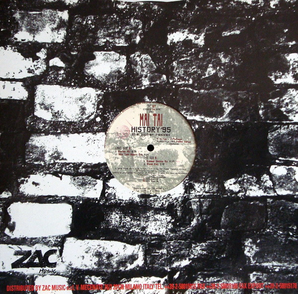 Mai Tai - History '95 - The Jupiter Remixes | Zac International (ZNT 017) - 2 Mai Tai - History '95 - The Jupiter Remixes | Zac International (ZNT 017) - 2