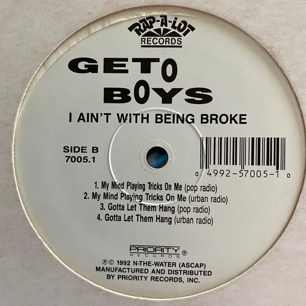 Geto Boys - I Ain't With Being Broke | Rap-A-Lot Records (7005.1) - 2