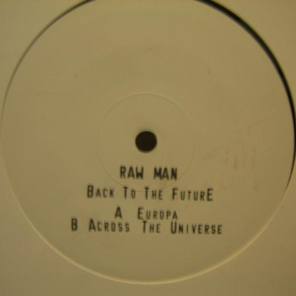 Raw Man - Back To The Future | We Rock Music (WRM 006) - 2