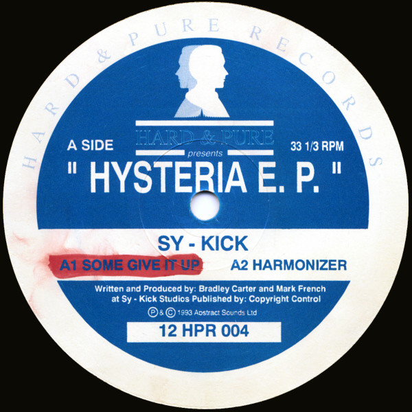 Sy-Kick - Hysteria E.P. | Hard & Pure Records (12 HPR 004) - main
