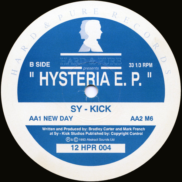 Sy-Kick - Hysteria E.P. | Hard & Pure Records (12 HPR 004) - 2