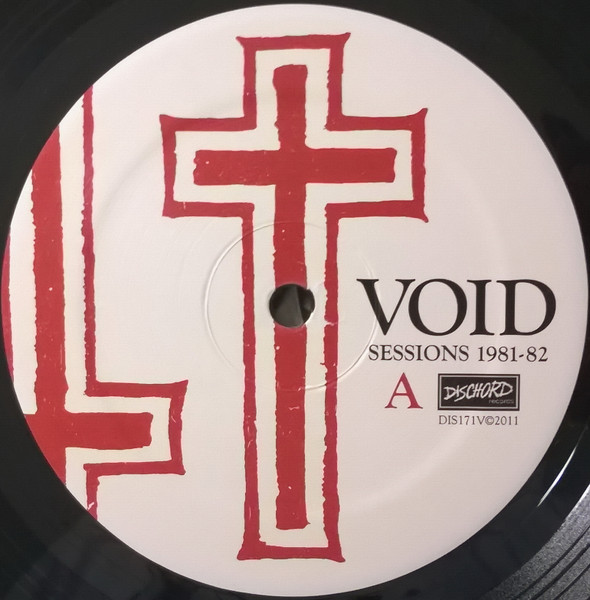 Void - Sessions 1981-83 | Dischord Records (DIS171V) - 3