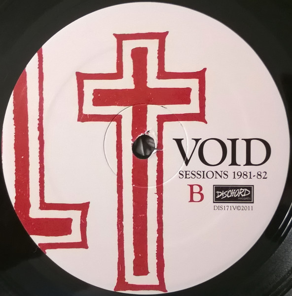 Void - Sessions 1981-83 | Dischord Records (DIS171V) - 4