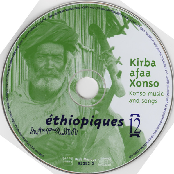 Various - Éthiopiques 12: Konso Music And Songs - Kirba Afaa Xonso | Buda Musique (82252-2) - 3 Various - Éthiopiques 12: Konso Music And Songs - Kirba Afaa Xonso | Buda Musique (82252-2) - 3