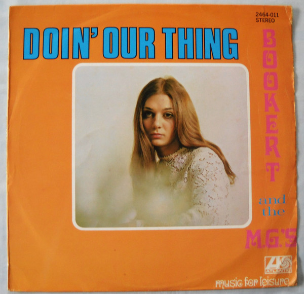 Booker T & The MG's - Doin' Our Thing | Atlantic (2464-011) - 2