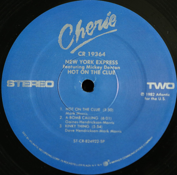 New York Express Featuring Mickey Denton - Hot On The Clue | Cherie (CR 19364) - 3
