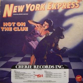 New York Express Featuring Mickey Denton - Hot On The Clue | Cherie (CR 19364) - 2