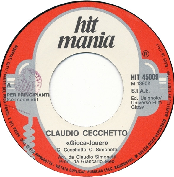 Claudio Cecchetto - Gioca-Jouer | Hit Mania (HIT 45009) - 3