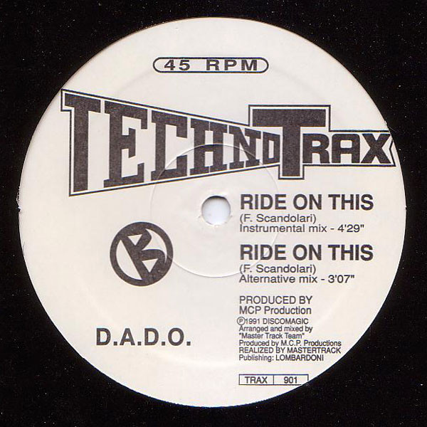 D.A.D.O. - Ride On This | Techno Trax (TRAX 901) - 2 D.A.D.O. - Ride On This | Techno Trax (TRAX 901) - 2