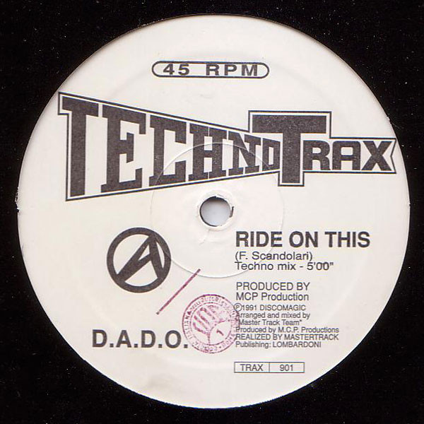D.A.D.O. - Ride On This | Techno Trax (TRAX 901) - main D.A.D.O. - Ride On This | Techno Trax (TRAX 901) - main