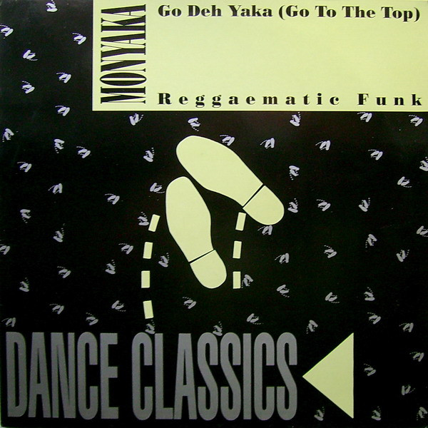 Monyaka - Go Deh Yaka (Go To The Top) | BCM Records (BCM 12772) - main