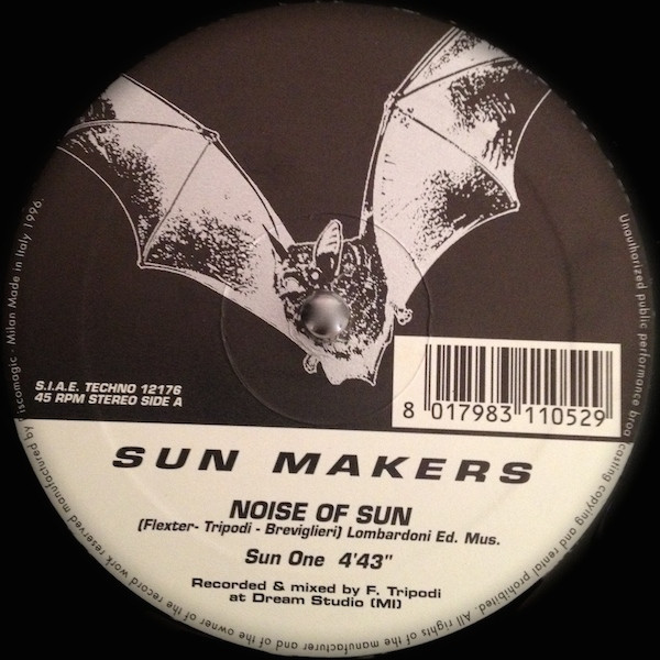 Sun Makers - Noise Of Sun | Technology (TECHNO 12.176) - 2