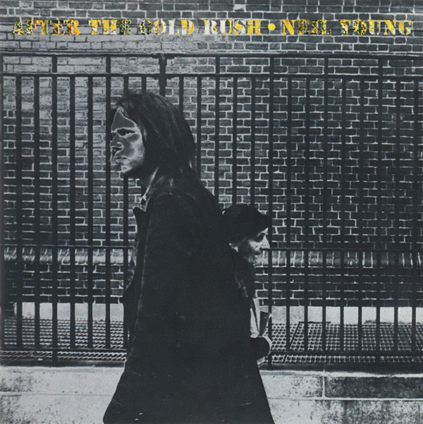 Neil Young - After The Gold Rush | Reprise Records (244 088)