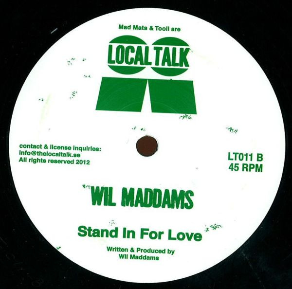 Wil Maddams - Handle The Change / Stand In For Love | Local Talk (LT011)