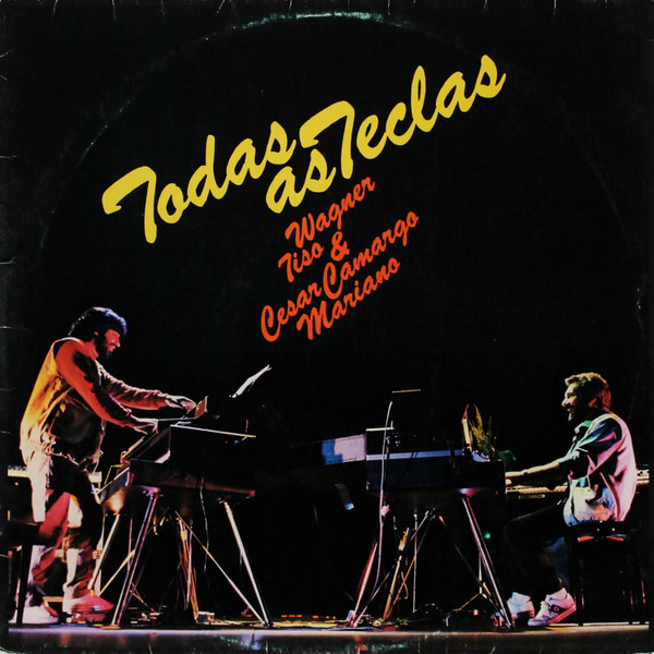 Wagner Tiso & César Camargo Mariano - Todas As Teclas | Barclay (815 286-13) - main
