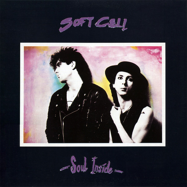 Soft Cell - Soul Inside | Vertigo (VEP 322) - main