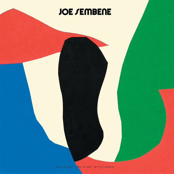 Joe Sembene - Joe Sembene | RA/OI (RAOI001)