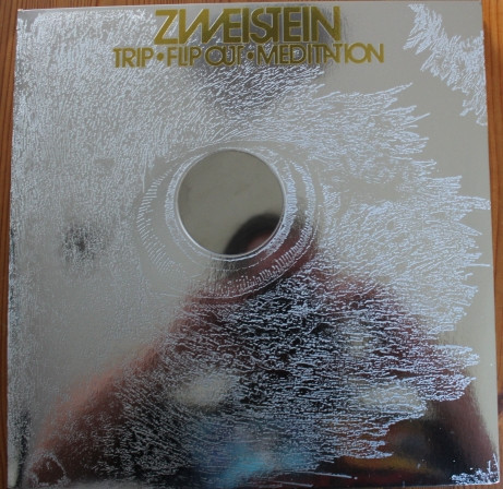 Zweistein - Trip • Flip Out • Meditation | Wah Wah Records (LPS149) - main