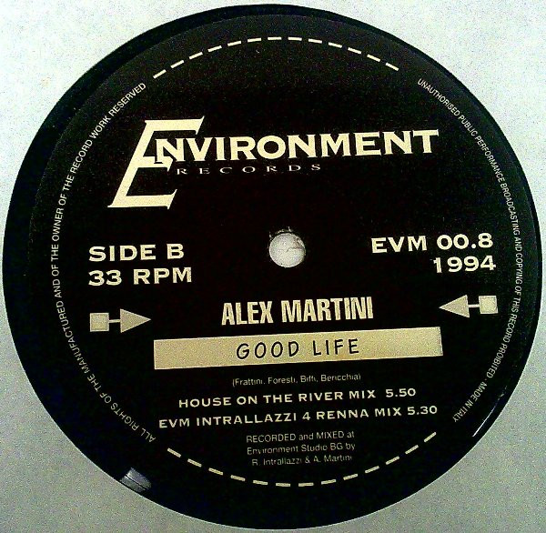 Alex Martini - Good Life | Environment Records (EVM 00.8) - 2