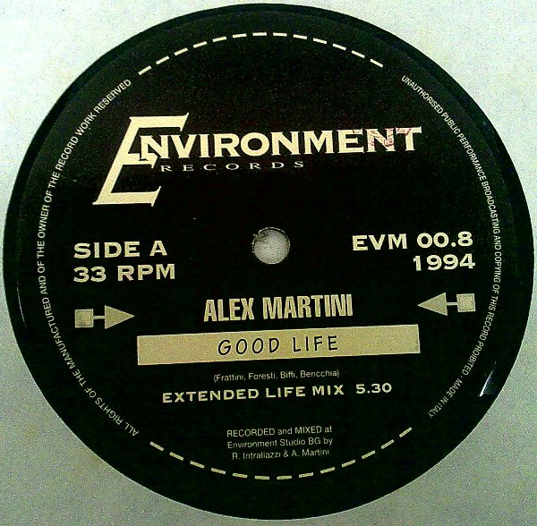 Alex Martini - Good Life | Environment Records (EVM 00.8)
