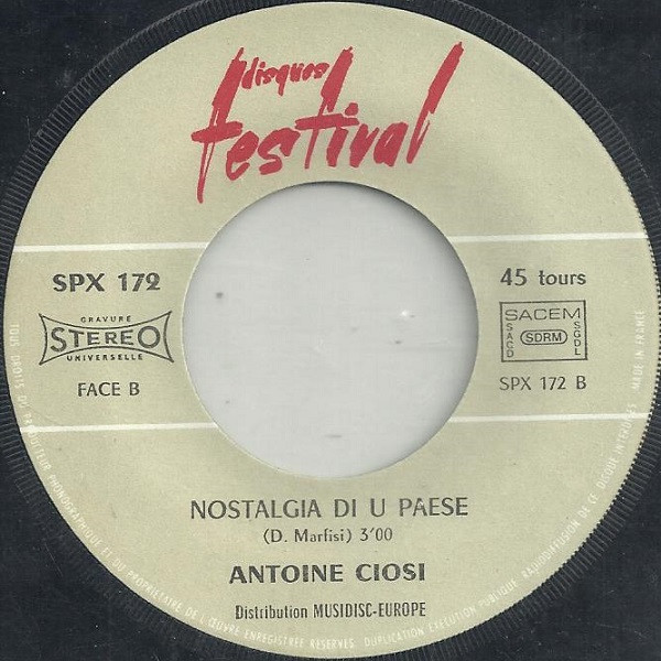 Antoine Ciosi - U Pastore Di Calenzana / Nostalgia Di U Paese | Disques Festival (SPX 172) - 4