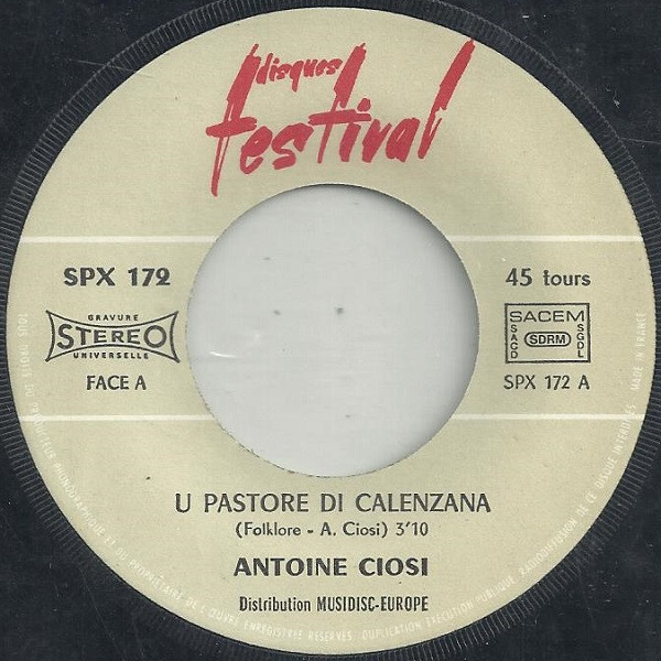 Antoine Ciosi - U Pastore Di Calenzana / Nostalgia Di U Paese | Disques Festival (SPX 172) - 3