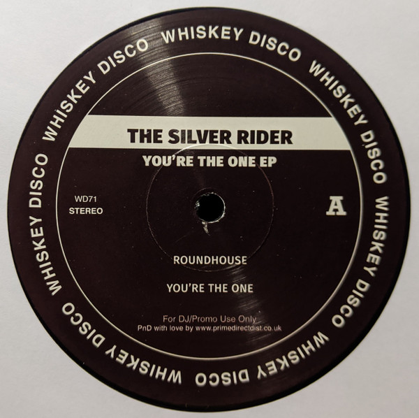 The Silver Rider / Bustin' Loose - You're The One EP | Whiskey Disco (WD71)