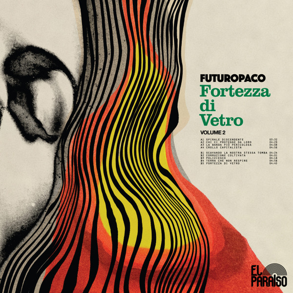 Futuropaco - Fortezza Di Vetro (Volume 2) | El Paraiso Records (EPR079LP)