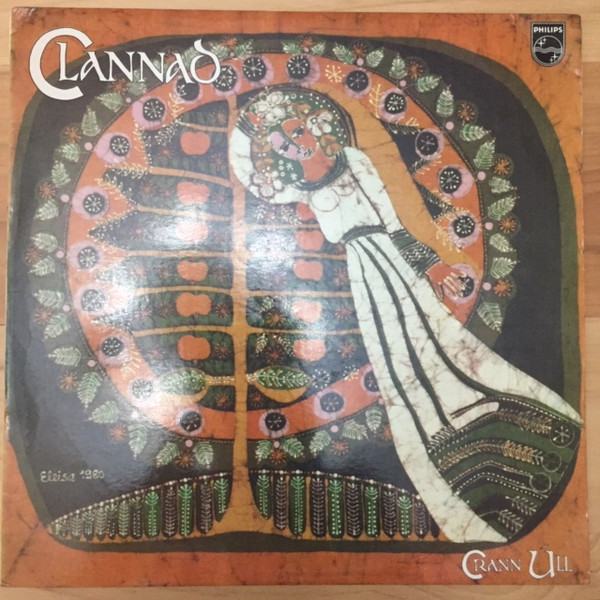 Clannad - Crann Úll | Philips (6373 016)