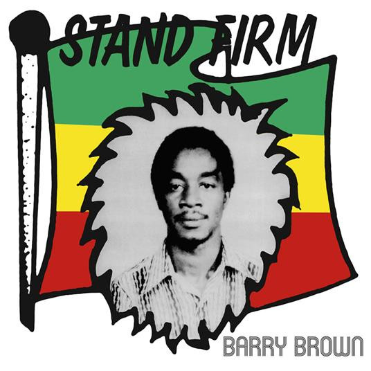 Barry Brown - Stand Firm - Vinilo | Radiation Roots (RROO370)