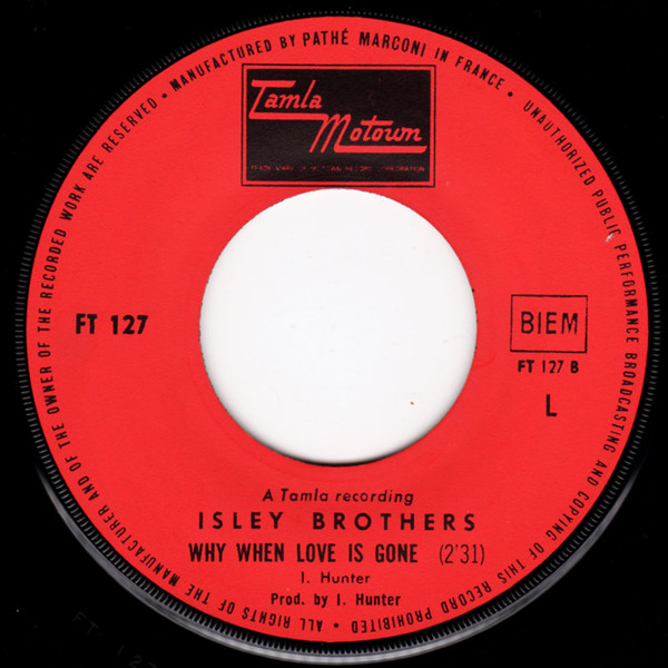 The Isley Brothers - Take Me In Your Arms (Rock Me A Little While) / Why When Love Is Gone | Tamla Motown (FT 127) - 4 The Isley Brothers - Take Me In Your Arms (Rock Me A Little While) / Why When Love Is Gone | Tamla Motown (FT 127) - 4