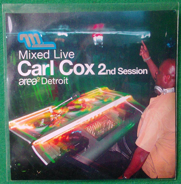 Carl Cox - Mixed Live 2nd Session: Area², Detroit | Moonshine Music (MM 80186-2) - 4