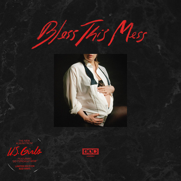 U.S. Girls - Bless This Mess | 4AD (4AD0506LP) - 2