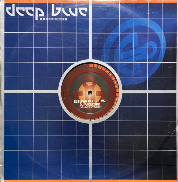 Estepan Del Sol Vs. DJ Pacecord - The Power Of Trance | Deep Blue Recordings (DBR025-6)