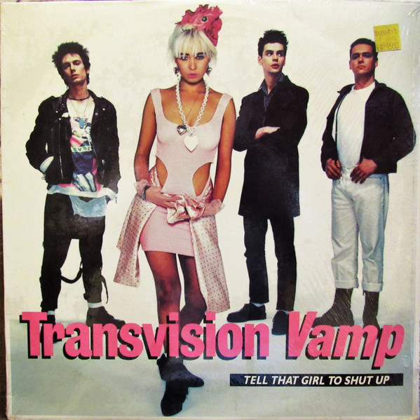 Transvision Vamp - Tell That Girl To Shut Up | UNI Records (UNI-8004)